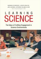 Learning science : the value of crafting engagement in science environments /