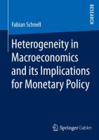Heterogeneity in macroeconomics and its implications for monetary policy /