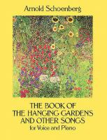 The book of the hanging gardens : and other songs : for voice and piano /