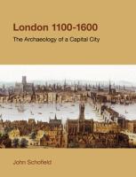 London, 1100-1600 : the archaeology of a capital city /