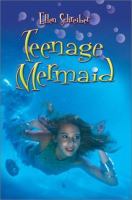 Teenage mermaid /