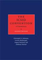 The ICSID convention : a commentary : a commentary on the Convention on the settlement of investment disputes between states and nationals of other states /