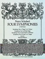 Four symphonies : in full score, from the Breitkopf & Härtel complete works edition /
