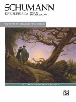 Kreisleriana : opus 16, for the piano /