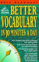 Better vocabulary in 30 minutes a day /