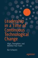 Leadership in a time of continuous technological change : align, strengthen, and mobilize your team /
