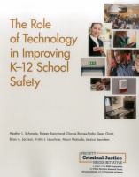 The role of technology in improving K-12 school safety