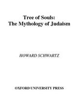 Tree of souls : the mythology of Judaism /
