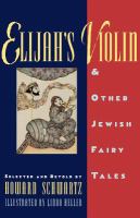 Elijah's violin & other Jewish fairy tales /