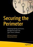 Securing the perimeter : deploying identity and access management with free open source software /