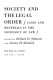 Society and the legal order; cases and materials in the sociology of law.
