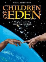 Children of Eden : vocal selections /