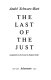 The last of the just /