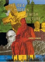 The idea of modern Jewish culture /