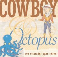 Cowboy & Octopus /