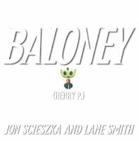 Baloney (Henry P.) /
