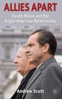 Allies apart : Heath, Nixon and the Anglo-American relationship /