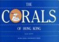 The corals of Hong Kong /