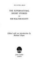 The supernatural short stories of Sir Walter Scott /
