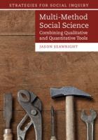 Multi-method social science : combining qualitative and quantitative tools /
