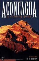 Aconcagua : a climbing guide /