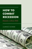 How to combat recession : stimulus without debt /