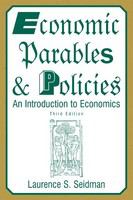 Economic parables & policies saving for America's economic future /