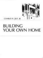 Building your own home /