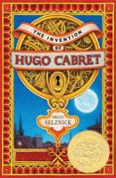 The invention of Hugo Cabret : a novel in words and pictures /