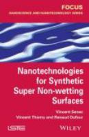 Nanotechnologies for synthetic super non-wetting surfaces /