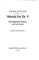 Words for Dr. Y. : uncollected poems with three stories /