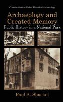 Archaeology and created memory : public history in a national park /