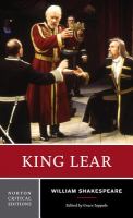 King Lear : an authoritative text, sources, criticism, adaptations, and responses /