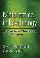 Malpractice in psychology : a practical resource for clinicians /