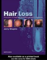 Hair loss principles of diagnosis and management of alopecia /