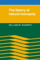 The theory of natural monopoly /