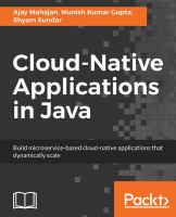 Cloud-native applications in Java : build microservice-based cloud-native applications that dynamically scale /