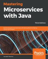 Mastering microservices with Java : build enterprise microservices with Spring Boot 2.0, Spring Cloud, and Angular /