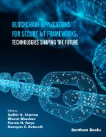 Blockchain Applications for Secure IoT Frameworks.