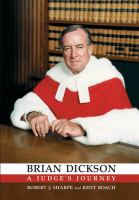 Brian Dickson : a judge's journey /