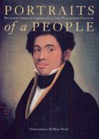 Portraits of a people : picturing African Americans in the nineteenth century /