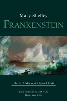 Frankenstein : the 1818 edition with related texts /