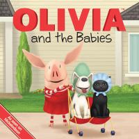 Olivia and the babies /