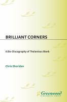 Brilliant corners : a bio-discography of Thelonious Monk /