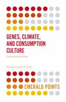 Genes, climate, and consumption culture : connecting the dots /