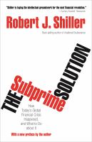The Subprime Solution : How Today's Global Financial Crisis Happened, and What to Do about It (New in Paper).