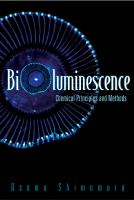 Bioluminescence : chemical principles and methods /