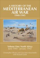 A history of the Mediterranean air war, 1940-1945 /