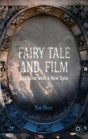 Fairy tale and film : old tales with a new spin /