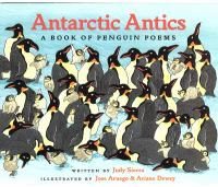 Antarctic antics : a book of penguin poems /